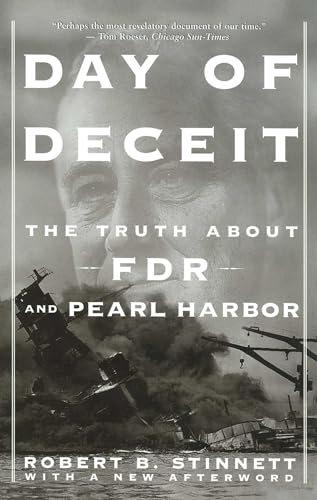 Day Of Deceit: The Truth About FDR and Pearl Harbor von Free Press